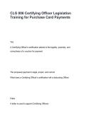 CLG 006 Certifying Officer Legislation Training &vert; Purchase Card Payments Practice & Study Guide