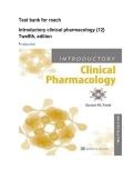 Test bank for Roach Introductory Clinical pharmacology Twelfth&lbrace; 12&rcub; Edition by Susan M&period;Ford&vert;Chapters 1-13 with VERIFIED ANSWERS&period;