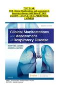 TEST BANK FOR Clinical Manifestations and Assessment of Respiratory Disease&comma; 8thEdition BY DES JARDINS COMPLETE CHAPTERS WITH ANSWERS