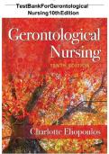 Test Bank for Gerontological Nursing &ndash; 10th Edition &lpar;Complete Questions and Verified Answers&rpar;