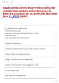 Actual Exam for California Notary Practice Exam &lpar;2026  comprehensive questions and verified answers &lpar;  detailed & elaborated&rpar; ACTUAL EXAM 2026 TEST BANK  EXAM LATEST UPDATE  