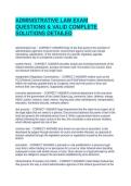 ADMINISTRATIVE LAW EXAM QUESTIONS & VALID COMPLETE SOLUTIONS DETAILED