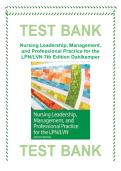 TEST BANK&colon; For Nursing Leadership&comma; Management&comma; and Professional Practice for the LPN&sol;LVN Seventh Edition by Tamara R&period; Dahlkemper Questions And Answers Graded A&plus;
