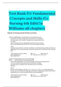 Test Bank for Fundamental Concepts and Skills for Nursing&comma; 6th Edition by Williams &vert; All Chapters