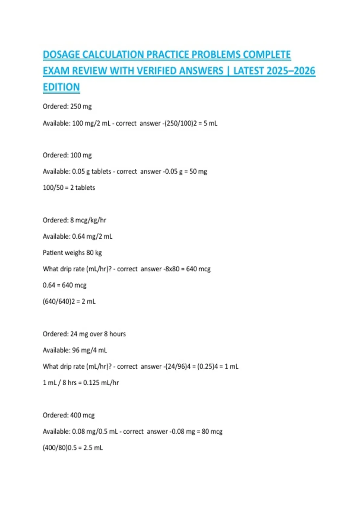 Dosage calculation practice problems Complete Exam Review with Verified ...