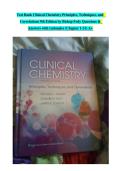 Test Bank Clinical Chemistry Principles&comma; Techniques&comma; and Correlations 9th Edition by Bishop Fody Questions & Answers with rationales &lpar;Chapter 1-31&rpar; A&plus;