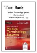 TEST BANK for Medical Terminology Systems&colon; A Body Systems Approach &period;Updated 8th Edition by Barbara Gylys & Mary Ellen Wedding&vert;&vert;Latest Edition