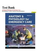 Anatomy & Physiology for Emergency Care 3rd Edition &ndash; Complete Test Bank with Answers & Study Guide