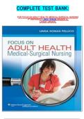 COMPLETE TEST BANK&colon;   FOR FOCUS ON ADULT HEALTH&colon; MEDICAL-SURGICAL NURSING 1ST EDITION BY LINDA HONAN GRADED A&plus;  LATEST UPDATE&period;