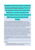 Occupational Therapy Practice Framework 2 - OCCUPATIONAL THERAPY EXAM STUDY GUIDE ACCURATE QUESTIONS AND CORRECT DETAILED ANSWERS WITH RATIONALES &vert;&vert; 100&percnt; GUARANTEED PASS <BRAND NEW VERSION>