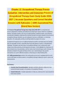 Chapter 12 Occupational Therapy Process Evaluation Intervention and Outcomes - OCCUPATIONAL THERAPY EXAM STUDY GUIDE ACCURATE QUESTIONS AND CORRECT DETAILED ANSWERS WITH RATIONALES &vert;&vert; 100&percnt; GUARANTEED PASS <BRAND NEW VERSION>