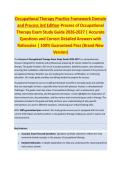 Occupational Therapy Practice Framework Domain and Process 3rd Edition - OCCUPATIONAL THERAPY EXAM STUDY GUIDE ACCURATE QUESTIONS AND CORRECT DETAILED ANSWERS WITH RATIONALES &vert;&vert; 100&percnt; GUARANTEED PASS <BRAND NEW VERSION>