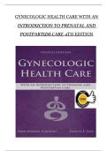 Gynecologic Health Care with an Introduction to Prenatal and Postpartum Care&comma; 4th Edition &ndash; Women&rsquo;s Health Nursing&comma; Academic Year Unspecified &ndash; Comprehensive study guide and course reference