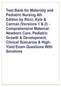 Maternity and Pediatric Nursing 4th Edition Test Bank 2026&sol;2027 &ndash; Ricci&comma; Kyle&comma; Carman Versions 1 & 2