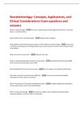 Nanotechnology&colon; Concepts&comma; Applications&comma; and  Ethical Considerations Exam questions and  answers 