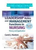TEST BANK FOR LEADERSHIP ROLES AND MANAGEMENT FUNCTIONS IN NURSING&colon; THEORY AND APPLICATION 11TH ED