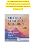 Test Bank Medical-Surgical Nursing Concepts for Interprofessional Collaborative Care 10th Edition by Donna D&period; Ignatavicius Chapter 1-69 &vert;Complete Guide A&plus;