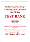 Complete Test Bank - Anatomy & Physiology&colon; An Integrative Approach&comma; 4th Edition &ndash; Michael McKinley&comma; Valerie O&rsquo;Loughlin&comma; Theresa Bidle &ndash; ISBN 9781260265217 &lpar;All Chapters Covered 1&ndash;29&rpar;