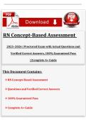  RN Concept-Based Assessment 2025&ndash;2026 &vert; Proctored Exam with Actual Questions and Verified Correct Answers&comma; 100&percnt; Guaranteed Pass &vert;&vert;Complete A&plus; Guide