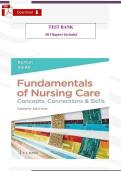 Fundamentals of Nursing Care&colon; Concepts&comma; Connections&comma; Skills &lpar;4th Edition&comma; Burton & Smith&rpar; &ndash; Verified Test Bank & Complete Study Guide &lpar;All Chapters&comma; With Answers & Rationales&rpar;