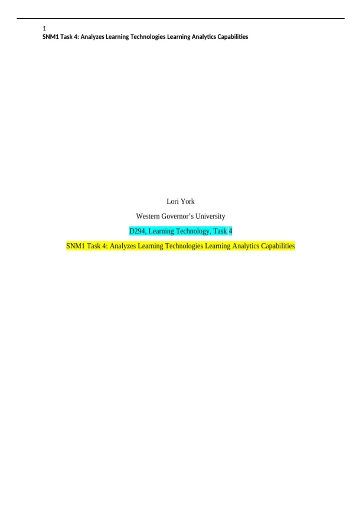 D294 Learning Technology, SNM1 Task 4: Analyzes Learning Technologies ...