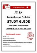 ATI RN   Comprehensive Predictor  STUDY GUIDE    &lpar;NGN-Style & Case Scenarios&rpar;  700&plus; Qs & Ans to Pass the Exam