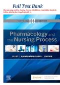 Full Test Bank for Pharmacology and the Nursing Process 10th Edition by Linda Lane Lilley&comma; Shelly Rainforth Collins&comma; and Julie S&period; Snyder Complete Chapter-by-Chapter Coverage Verified Questions & Correct Answers Detailed Rationales &sol; Explanations Nursing U