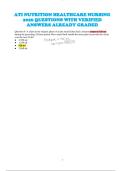 ATI NUTRITION HEALTHCARE NURSING 2026 QUESTIONS WITH VERIFIED ANSWERS ALREADY GRADED 