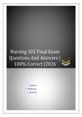 Nursing 102 Final Exam Questions And Answers - 100&percnt; Correct - 2026