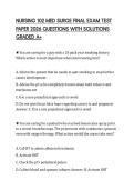 NURSING 102 MED SURGE FINAL EXAM TEST PAPER 2026 QUESTIONS WITH SOLUTIONS GRADED A&plus;