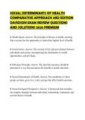SOCIAL DETERMINANTS OF HEALTH COMPARATIVE APPROACH 2ND EDITION DAVIDSON EXAM REVIEW QUESTIONS AND SOLUTIONS 2026 PREMIUM