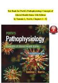 Porth&rsquo;s Pathophysiology&colon; Concepts of Altered Health States &lpar;11th Edition&rpar; &ndash; Chapters 1&ndash;52&comma; Comprehensive Test Bank Coverage