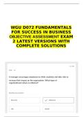 WGU D072 FUNDAMENTALS FOR SUCCESS IN BUSINESS OBJECTIVE ASSESSMENT EXAM 2 LATEST VERSIONS WITH COMPLETE SOLUTIONS  &vert; 2026