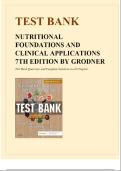 TEST BANK for Nutritional Foundations and Clinical Applications&colon; A Nursing Approach 8th Edition &lpar;Michele Grodner &comma; Sylvia Escott&comma;2026&rpar; All Chapters 1-20&vert;&vert; Newest Edition