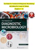 Textbook of Diagnostic Microbiology&comma; 6th Edition&comma; Connie R&period; Mahon&comma; Chapters 1-41 &ndash; Test Bank Summary