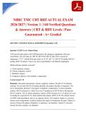 NBRC TMC CRT RRT ACTUAL EXAM 2026&sol;2027 &vert; Version 1 &vert; 140 Verified Questions & Answers &vert; CRT & RRT Levels &vert; Pass Guaranteed - A&plus; Graded
