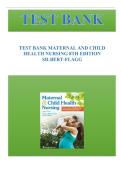 Test Bank for Maternal and Child Health Nursing&comma; 8th Edition by Silbert-Flagg &ndash; Complete and Updated Coverage&period;