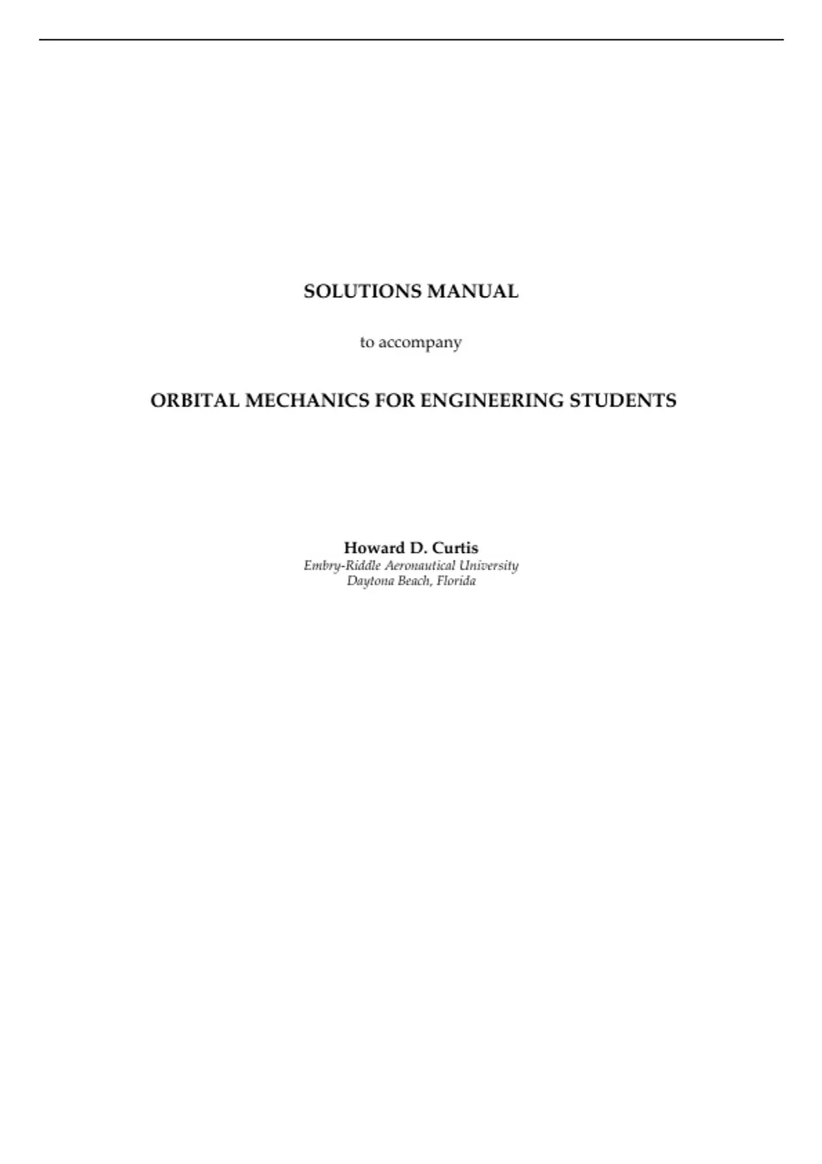 Orbital Mechanics for Engineering Students Solution Manual Complete Answers with Solution 2025/ ...