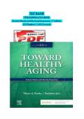 Test bank for Toward Healthy Aging&colon; Human Needs and Nursing Response 11th Edition by Theris A&period; Touhy DNP CNS DPNAP&vert;ISBN&semi;9780323809887&vert;Guide A&plus;