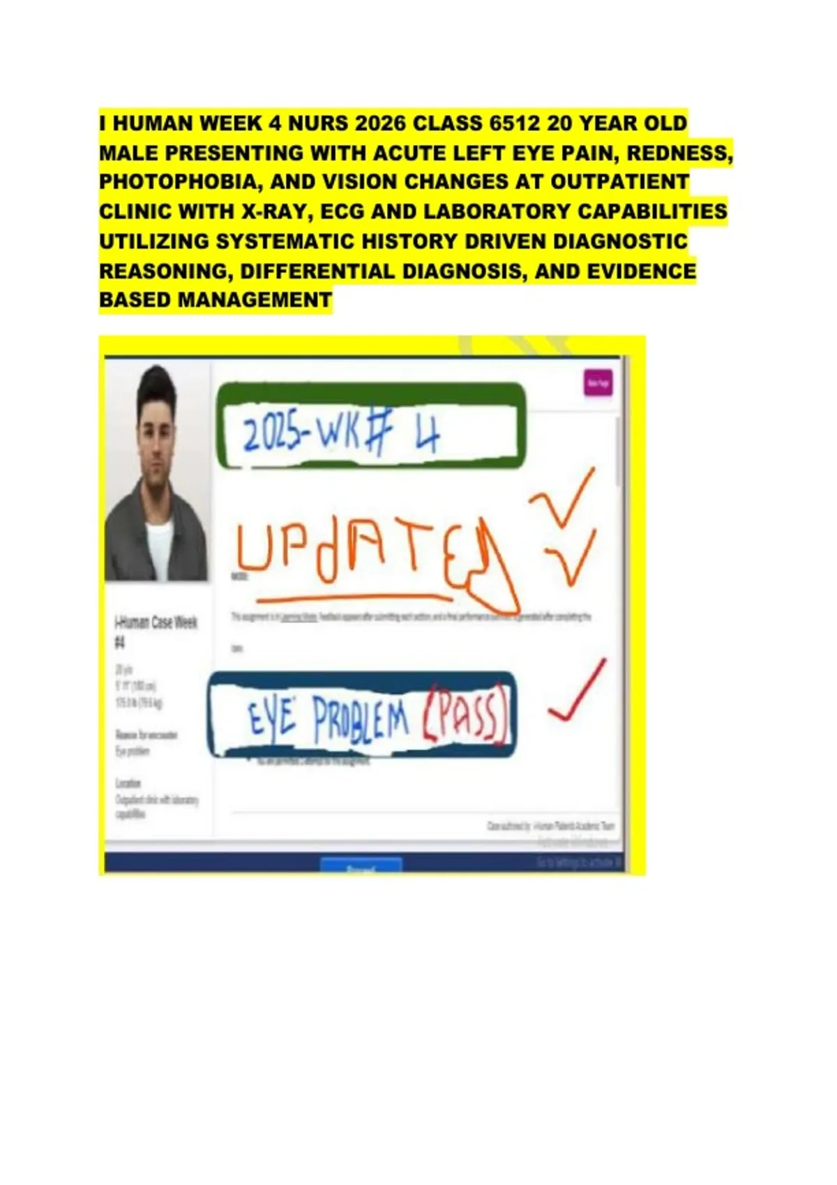 I HUMAN WEEK 4 NURS 2026 CLASS 6512 20 YEAR OLD MALE PRESENTING WITH ...