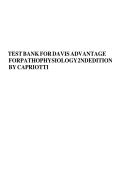 Test Bank for Davis Advantage for Pathophysiology&colon; Introductory Concepts and Clinical Perspectives&comma; 3rd Edition by Theresa Capriotti &lpar;F&period;A&period; Davis Company&comma; 2024&rpar; &vert; ISBN&colon; 9781719648592 &vert; All Chapters