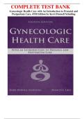 Test Bank for Gynecologic Health Care&colon; With an Introduction to Prenatal and Postpartum Care&comma; 4th Edition &ndash; Kerri Durnell Schuiling & Frances E&period; Likis &vert; Latest Update 2026 Exam Prep &vert; GRADED A&plus;