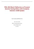 PHIL 434 Week 3 Reflection on Prenatal Genetic Testing Ethics with Complete Solution &vert; 2026 Update