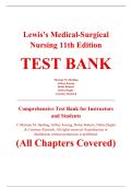 Complete Test Bank - Lewis's Medical-Surgical Nursing&colon; Assessment and Management of Clinical Problems&comma; 11th Edition &ndash; Mariann M&period; Harding&comma; Jeffrey Kwong&comma; Dottie Roberts&comma; Debra Hagler&comma; Courtney Reinisch &ndash; ISBN 9780323551496 &lpar;All Chapters Covered 1&ndash;68