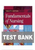 Test Bank for Fundamentals of Nursing 12th Edition &ndash; Potter&comma; Perry&comma; Stockert&comma; Hall&comma; Ostendorf &vert; Complete Exam Preparation &vert; Chapters 1&ndash;50 &vert; Verified Questions & Answers