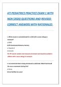 ATI PEDIATRICS PRACTICE EXAM 1 WITH NGN &lpar;2026&rpar; QUESTIONS AND REVISED CORRECT ANSWERS WITH RATIONALES 