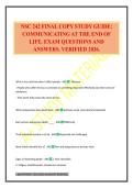 NSC 242 FINAL COPY STUDY GUIDE&colon; COMMUNICATING AT THE END OF LIFE&period; EXAM QUESTIONS AND ANSWERS&period; VERIFIED 2026
