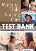 TEST BANK FOR MATERNAL CHILD NURSING CARE 6TH EDITION BY PERRY