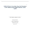 PATH 370 Week 6 Case Study&colon; Deep Vein Thrombosis in Mr&period; Fallbrook with Complete Solutions &vert; Latest Update 
