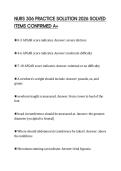 NURS 306 PRACTICE SOLUTION 2026 SOLVED ITEMS CONFIRMED A&plus;
